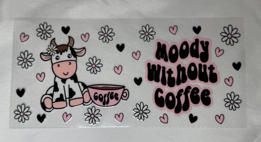 Moody without coffee Decal